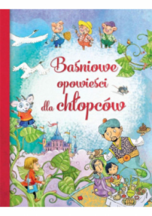 Baśniowe opowieści dla chłopców - książka wyd. 2020