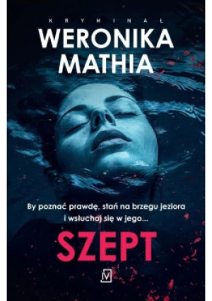 Szept - Weronika Mathia - książka  wyd. 2024