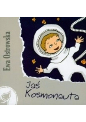 Jaś Kosmonauta - Ewa Ostrowska - książka  wyd. 2009