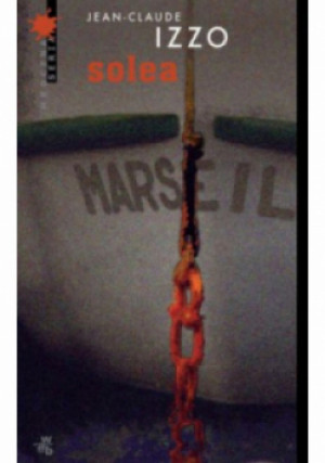 Solea - Jean-Claude Izzo - książka  wyd. 2007