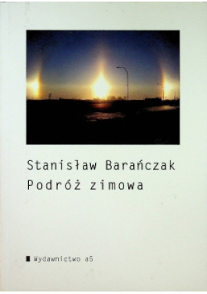 Podróż zimowa - Stanisław Barańczak - książka  wyd. 2006