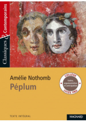 Péplum Classiques et Contemporains - Amelia Nothomb - książka  wyd. 2018