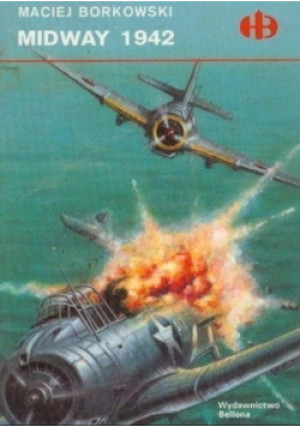 Midway 1942 - Maciej Borkowski - książka historyczna wyd. 1992
