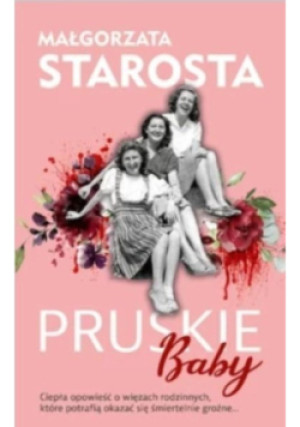 Pruskie Baby - Małgorzata Starosta - książka  wyd. 2020