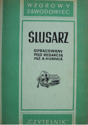 Ślusarz 1948 r. - B.Hummla - książka  wyd. 1948