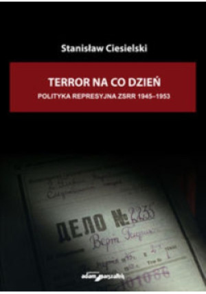 Terror na co dzień - Stanisław Ciesielski - książka  wyd. 2015