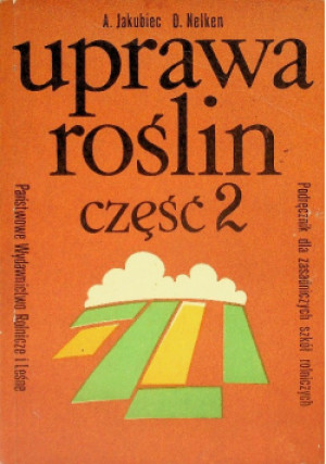 Uprawa roślin Część 2 - książka  wyd. 1975
