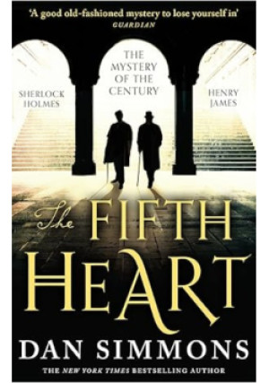 The Fifth Heart - Dan Simmons - książka  wyd. 2016