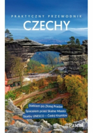 Czechy Przewodnik praktyczny - Dorota Chmielewska, Michał Mucha - książka  wyd. 2018