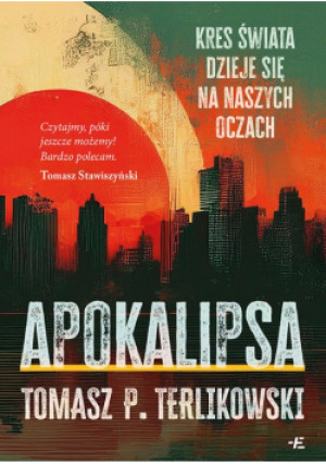 Apokalipsa - Tomasz Terlikowski - książka  wyd. 2024
