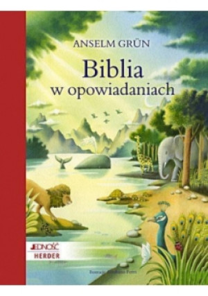 Biblia w opowiadaniach - Anselm Grun - książka  wyd. 2015