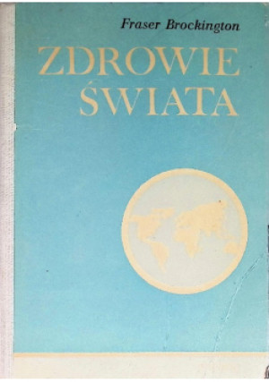 Zdrowie świata - Fraser Brockington - książka  wyd. 1972