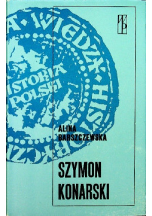Szymon Konarski - Szymon Konarski - książka  wyd. 1976