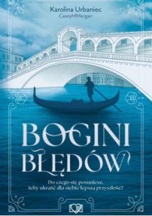 Bogini błędów - Karolina Urbaniec - książka  wyd. 2025