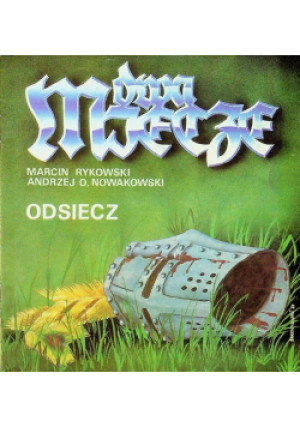Dwa Miecze Odsiecz - Marcin Rykowski - książka  wyd. 1989