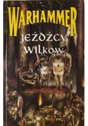 Jeźdźcy wilków - Warhammer - książka fantasy wyd. 1995