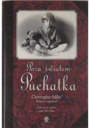 Poza światem Puchatka - Christopher Milne - książka  wyd. 2001