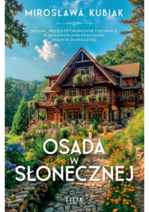 Osada w Słonecznej - Mirosława Kubiak - książka  wyd. 2024