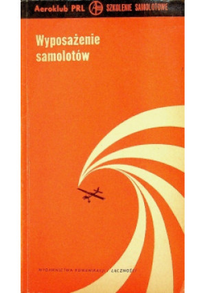 Wyposażenie samolotów - książka  wyd. 1971