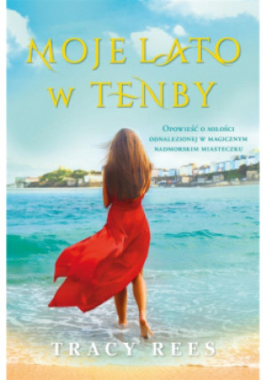 Moje lato w Tenby - Tracy Rees - książka  wyd. 2020