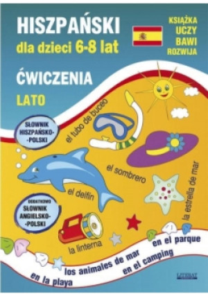 Hiszpański dla dzieci 6-8 lat Lato - Katarzyna Piechocka-Empel, Hanna Jewiak - książka  wyd. 2018