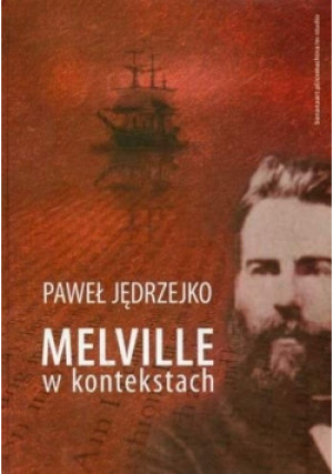 Melville w kontekstach - Paweł Jędrzejko - książka  wyd. 2007