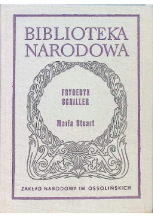 Maria Stuart - Fryderyk Schiller - książka  wyd. 1972