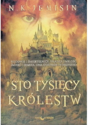 Sto tysięcy królestw - N. K. Jemisin - książka  wyd. 2011