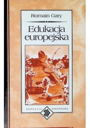 Edukacja europejska - Romain Gary - książka  wyd. 1997