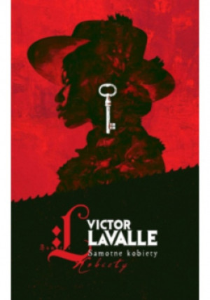 Samotne kobiety - Victor Lavalle - książka  wyd. 2024