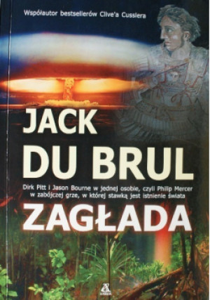 Zagłada - Jack Du Brul - książka  wyd. 2009