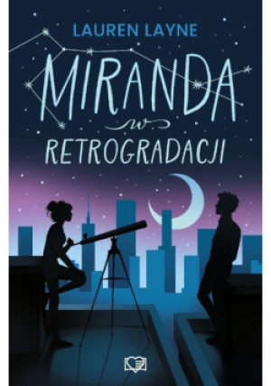 Miranda w retrogradacji - Lauren Layne - książka  wyd. 2025