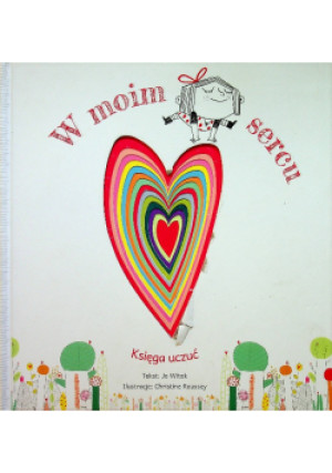 W moim sercu - Jo Witek - książka  wyd. 2013