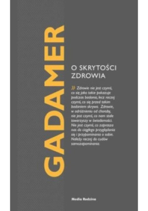 O skrytości zdrowia - Hans-Georg Gadamer - książka  wyd. 2011
