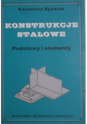 Rykaluk Konstrukcje stalowe - Kazimierz Rukaluk - książka  wyd. 2006