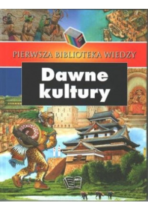 Dawne kultury - Janina Szczepańska - książka  wyd. 2006