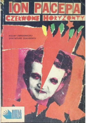 Czerwone horyzonty - Ion Mihai Pacepa - książka historyczna wyd. 1990