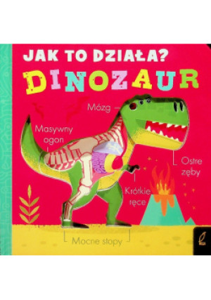 Jak to działa Dinozaur - Amelia Hepworth - książka  wyd. 2022