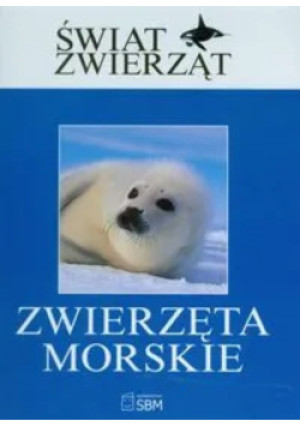Zwierzęta morskie - Genevieve De Becker, Magdalena Trojankowska - książka  wyd. 2010