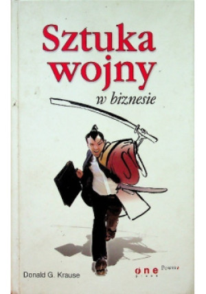 Sztuka wojny w biznesie - Donald Krause - książka  wyd. 2004