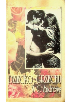 Dziecko grzechu - Virginia C. Andrews - książka  wyd. 1997