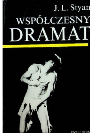 Współczesny dramat - J. L. Styan - książka  wyd. 1995