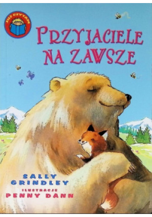 Przyjaciel na zawsze - Sally Grindley - książka  wyd. 2010