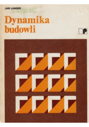 Dynamika budowli - Jan Langer - książka  wyd. 1980