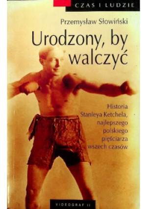 Urodzony by walczyć - Przemysław Słowiński - książka  wyd. 2007