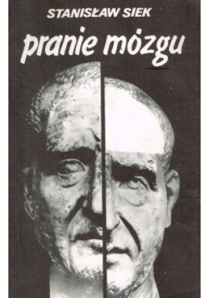 Pranie mózgu - Stanisław Siek - książka  wyd. 1995