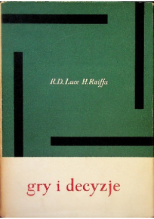 Gry i decyzje - R. Duncan Luce - książka reportaż wyd. 1964