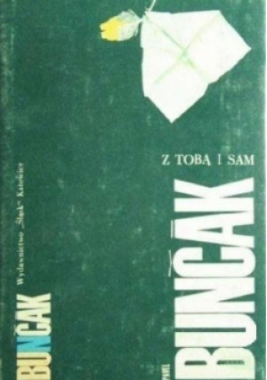 Z tobą i sam - Pavel Buncak - książka  wyd. 1988