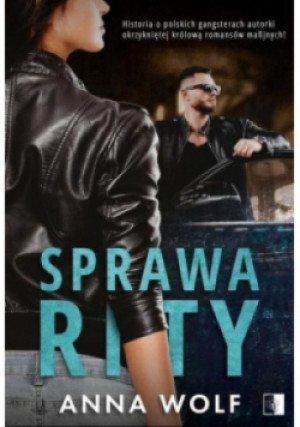 Sprawa Rity - Anna Wolf - książka  wyd. 2021