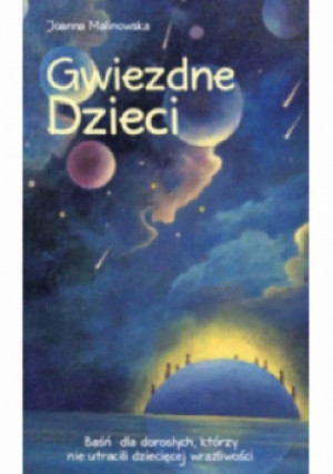 Gwiezdne Dzieci - Joanna Malinowska - książka  wyd. 2017
